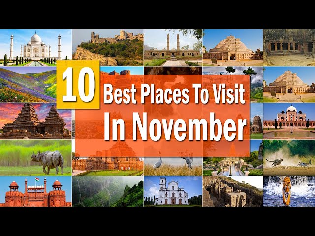 how could i find the best places to visit in november?