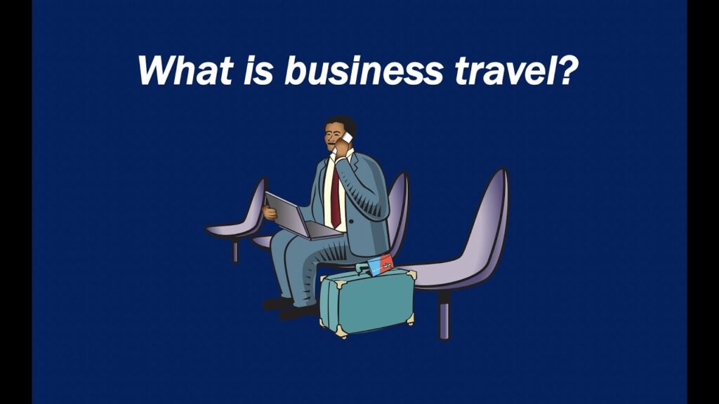 brief about what is business travel?